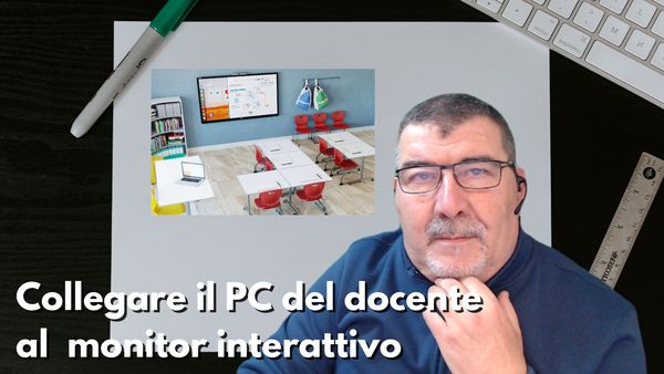 Collegare il PC del docente al Monitor Interattivo